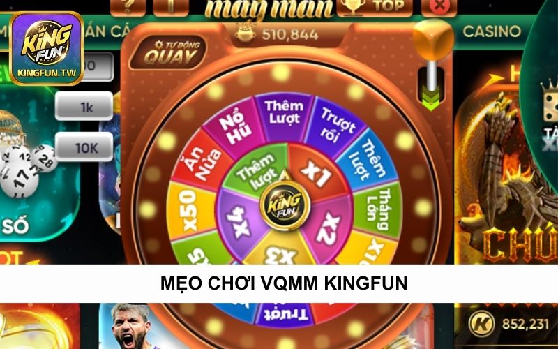 Mẹo chơi VQMM Kingfun