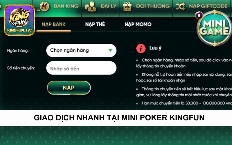 Giao dịch tại Mini Poker Kingfun nhanh